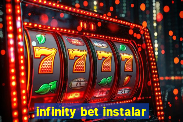 infinity bet instalar